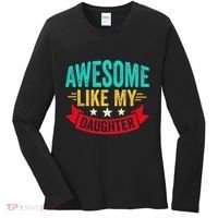Awesome Like My Daughter Man Dad Funny Fathers Day Women's Long Sleeve Shirt thumb 0