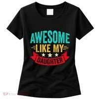 Awesome Like My Daughter Man Dad Funny Fathers Day Women's T-Shirt thumb 0
