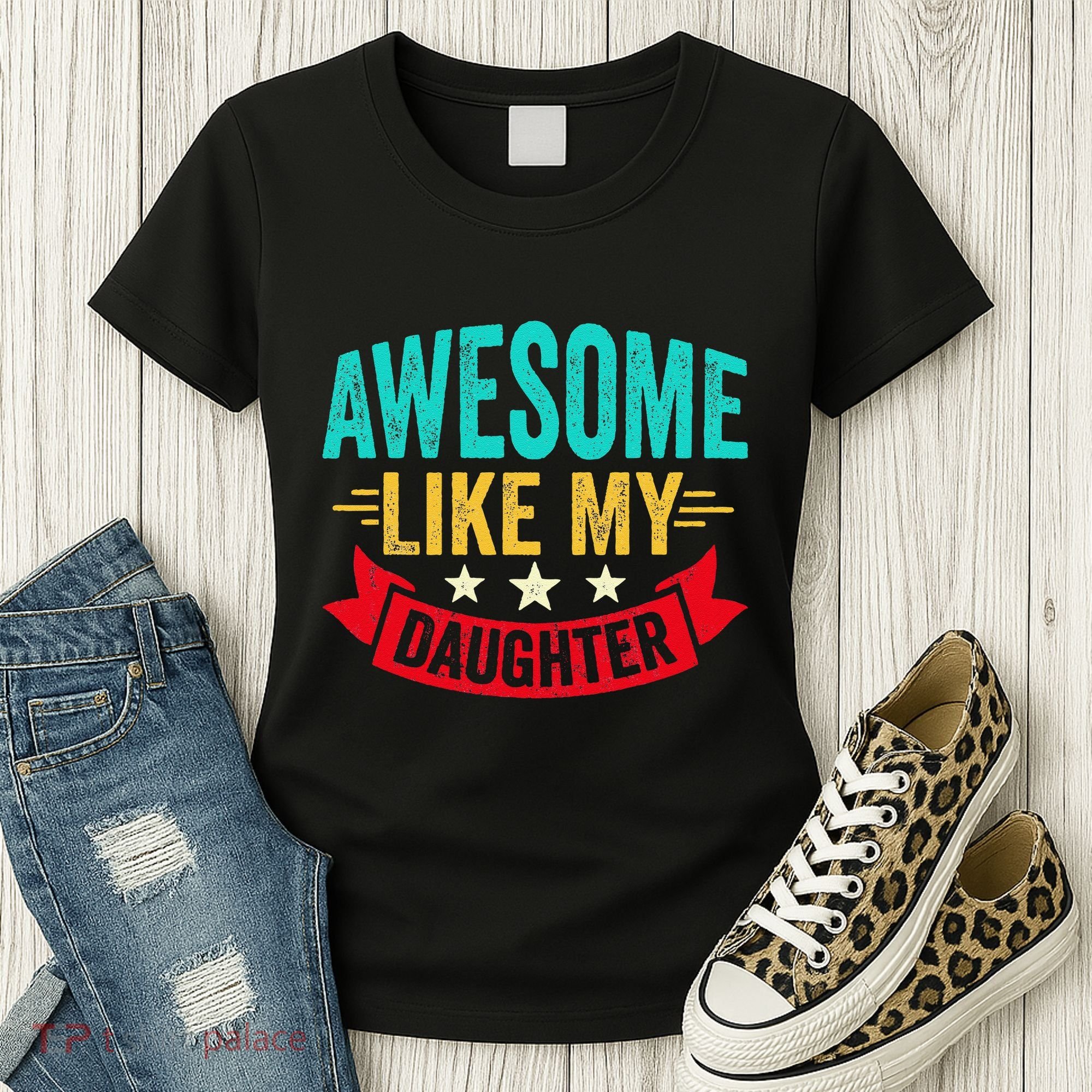 Awesome Like My Daughter Man Dad Funny Fathers Day Women's T-Shirt
