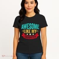 Awesome Like My Daughter Man Dad Funny Fathers Day Women's T-Shirt thumb 4