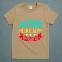 Awesome Like My Daughter Man Dad Funny Fathers Day T-Shirt thumb 5