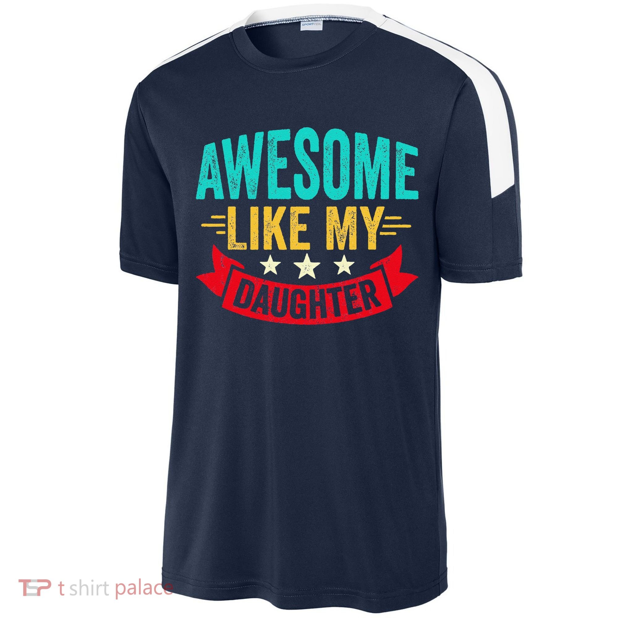 Awesome Like My Daughter Man Dad Funny Fathers Day Sport-Tek Competitor United Soccer Jersey