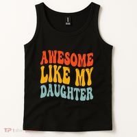 Awesome Like My Daughter Funny Mothers Fathers Day Mom Dad Tank Top thumb 2