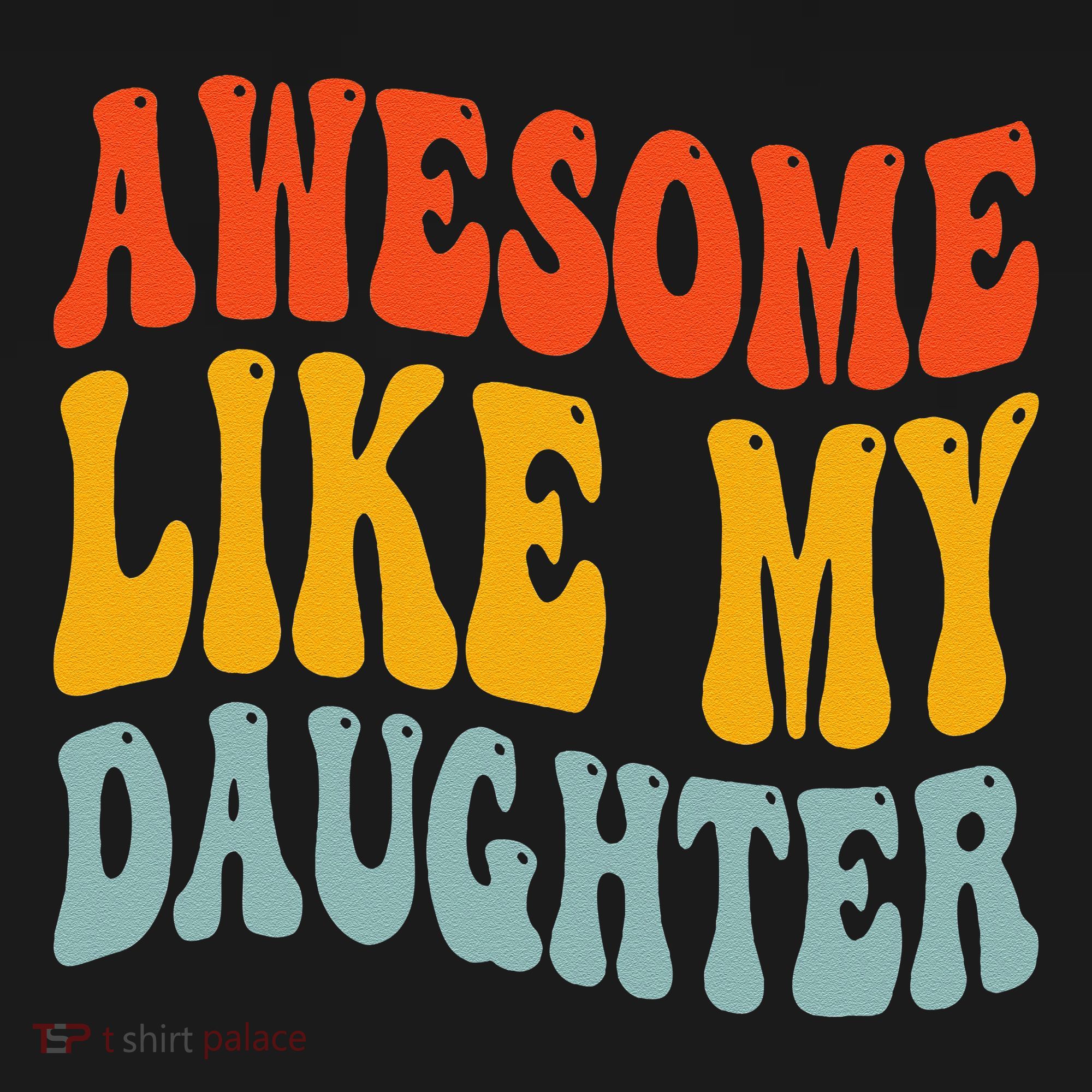 Awesome Like My Daughter Funny Mothers Fathers Day Mom Dad Visor