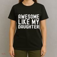 Awesome Like My Daughter Funny Mothers Fathers Day Dad Mom T-Shirt thumb 4