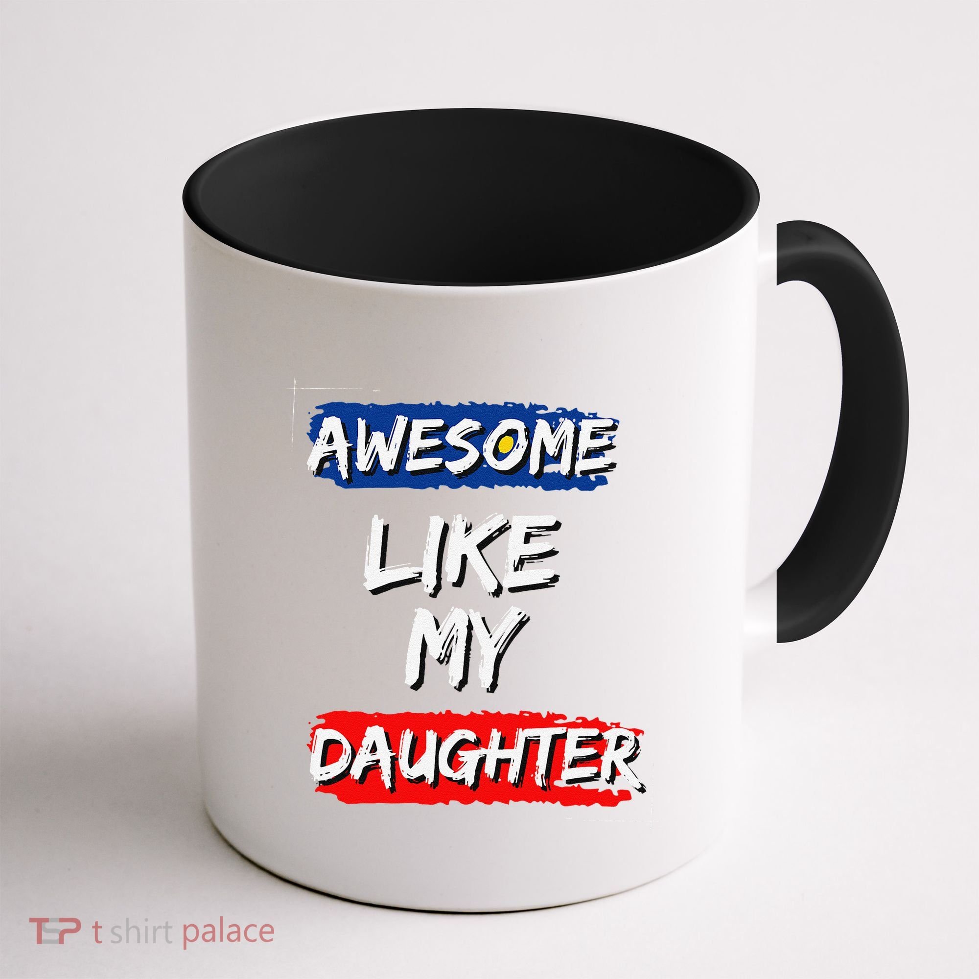 Awesome Like My Daughter Gifts Man Funny Fathers Day Dad Coffee Mug