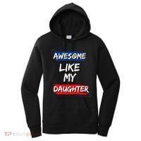Awesome Like My Daughter Gifts Man Funny Fathers Day Dad Women's Hoodie thumb 0