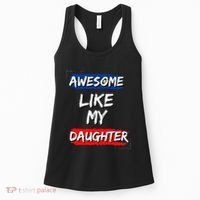 Awesome Like My Daughter Gifts Man Funny Fathers Day Dad Women's Tank Top thumb 0