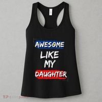 Awesome Like My Daughter Gifts Man Funny Fathers Day Dad Women's Tank Top thumb 3