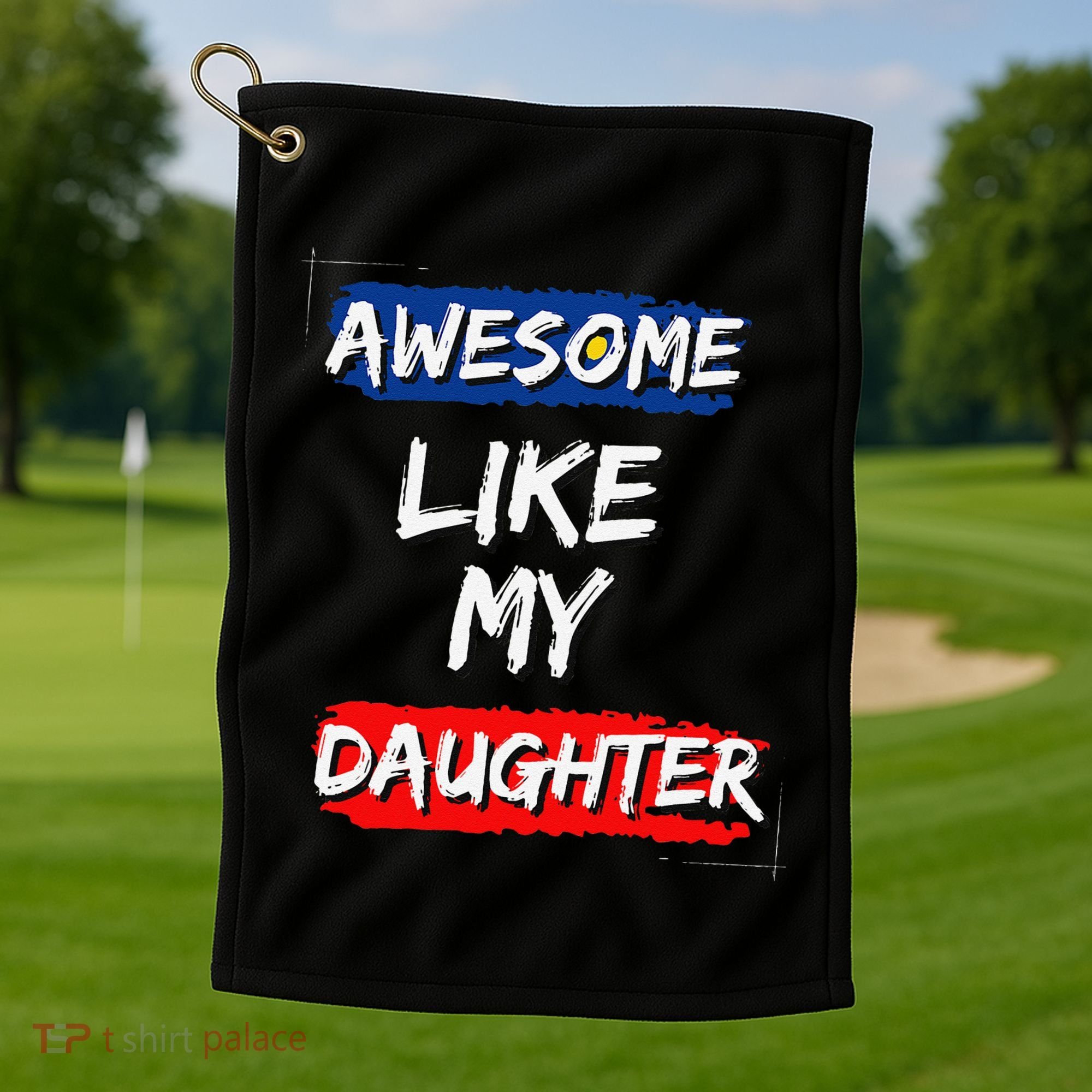 Awesome Like My Daughter Gifts Man Funny Fathers Day Dad Golf Towel