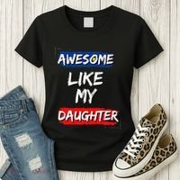 Awesome Like My Daughter Gifts Man Funny Fathers Day Dad Women's T-Shirt thumb 3