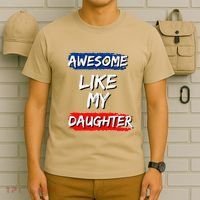 Awesome Like My Daughter Gifts Man Funny Fathers Day Dad T-Shirt thumb 6