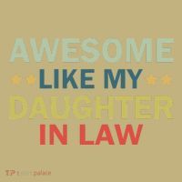 Awesome Like My Daughter In Law Family Lovers Retro Vintage T-Shirt thumb 7