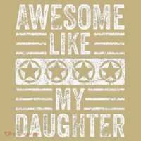 Awesome Like My Daughter Funny Vintage Father Mom Dad Joke T-Shirt thumb 7