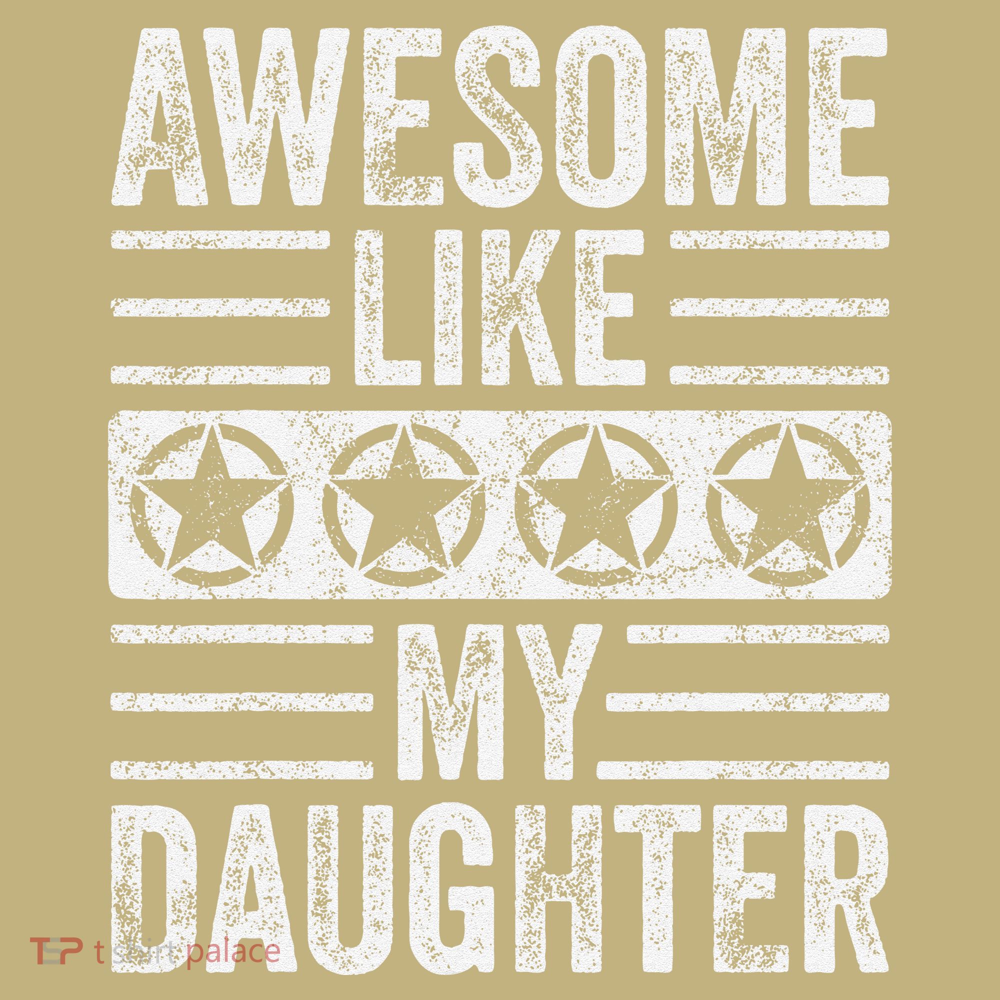 Awesome Like My Daughter Funny Vintage Father Mom Dad Joke T-Shirt