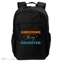 Awesome Like My Daughter Cute Gift Backpack thumb 0