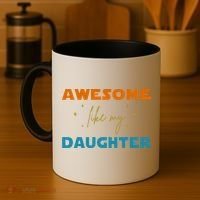 Awesome Like My Daughter Cute Gift Coffee Mug thumb 4
