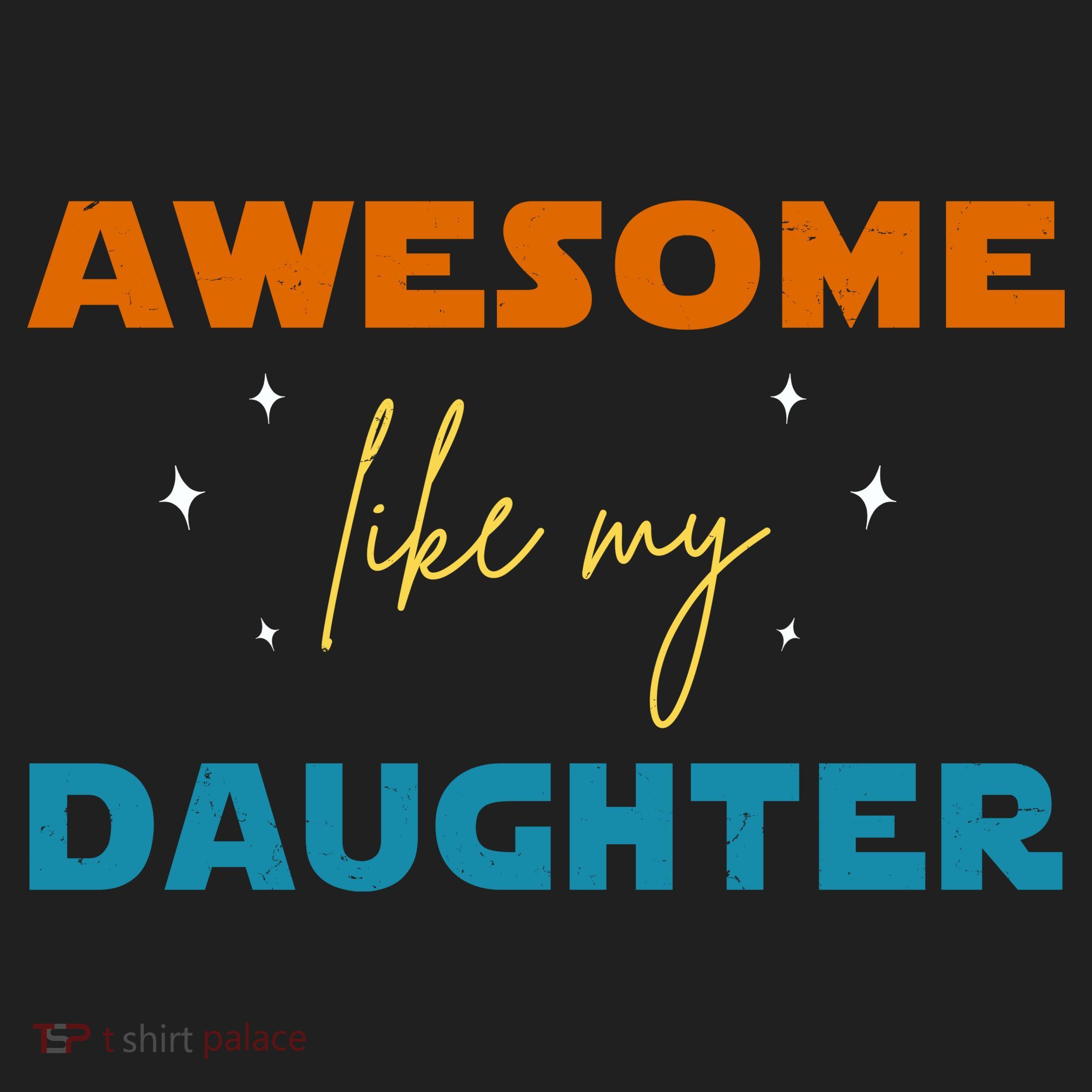 Awesome Like My Daughter Cute Gift Tumbler