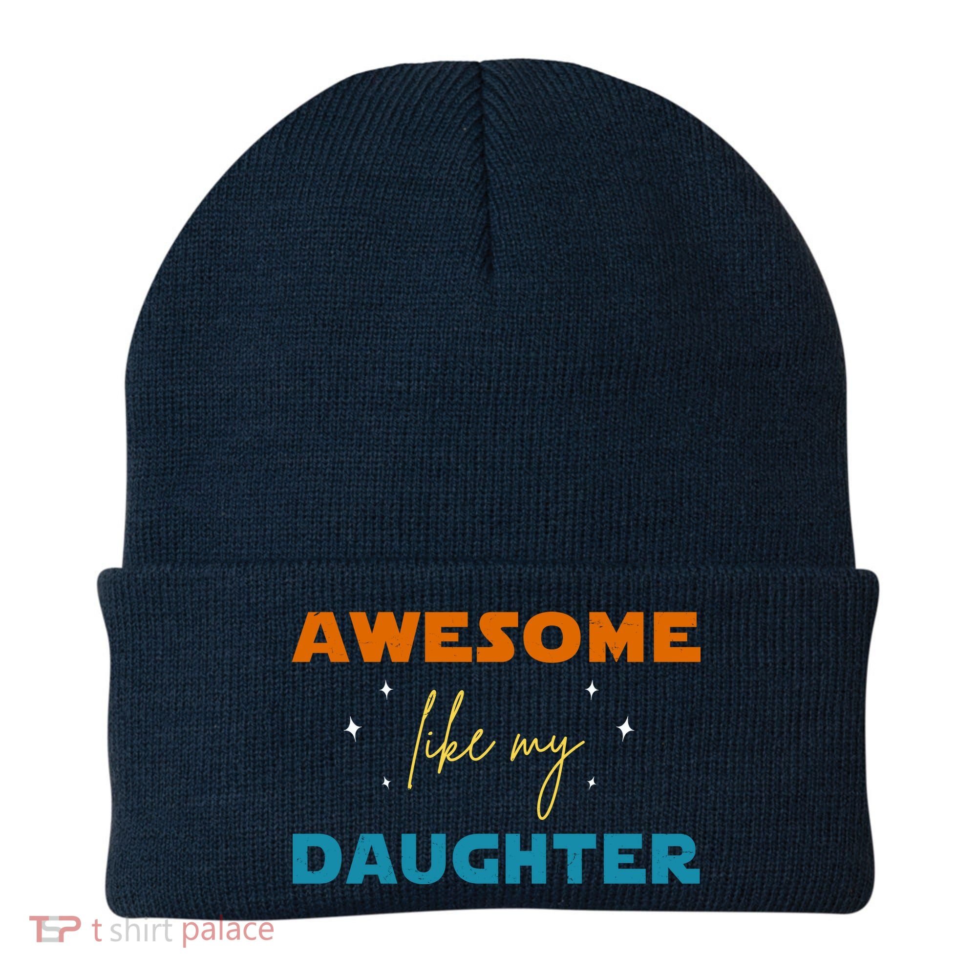Awesome Like My Daughter Cute Gift Beanie