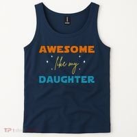 Awesome Like My Daughter Cute Gift Tank Top thumb 2