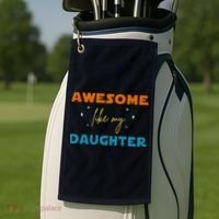 Awesome Like My Daughter Cute Gift Golf Towel thumb 2