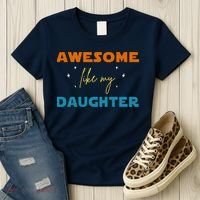 Awesome Like My Daughter Cute Gift Women's T-Shirt thumb 3