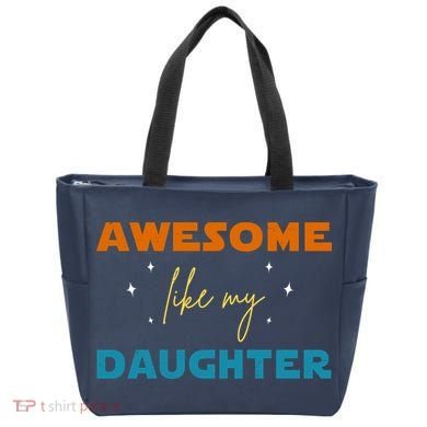 Awesome Like My Daughter Cute Gift Tote Bag