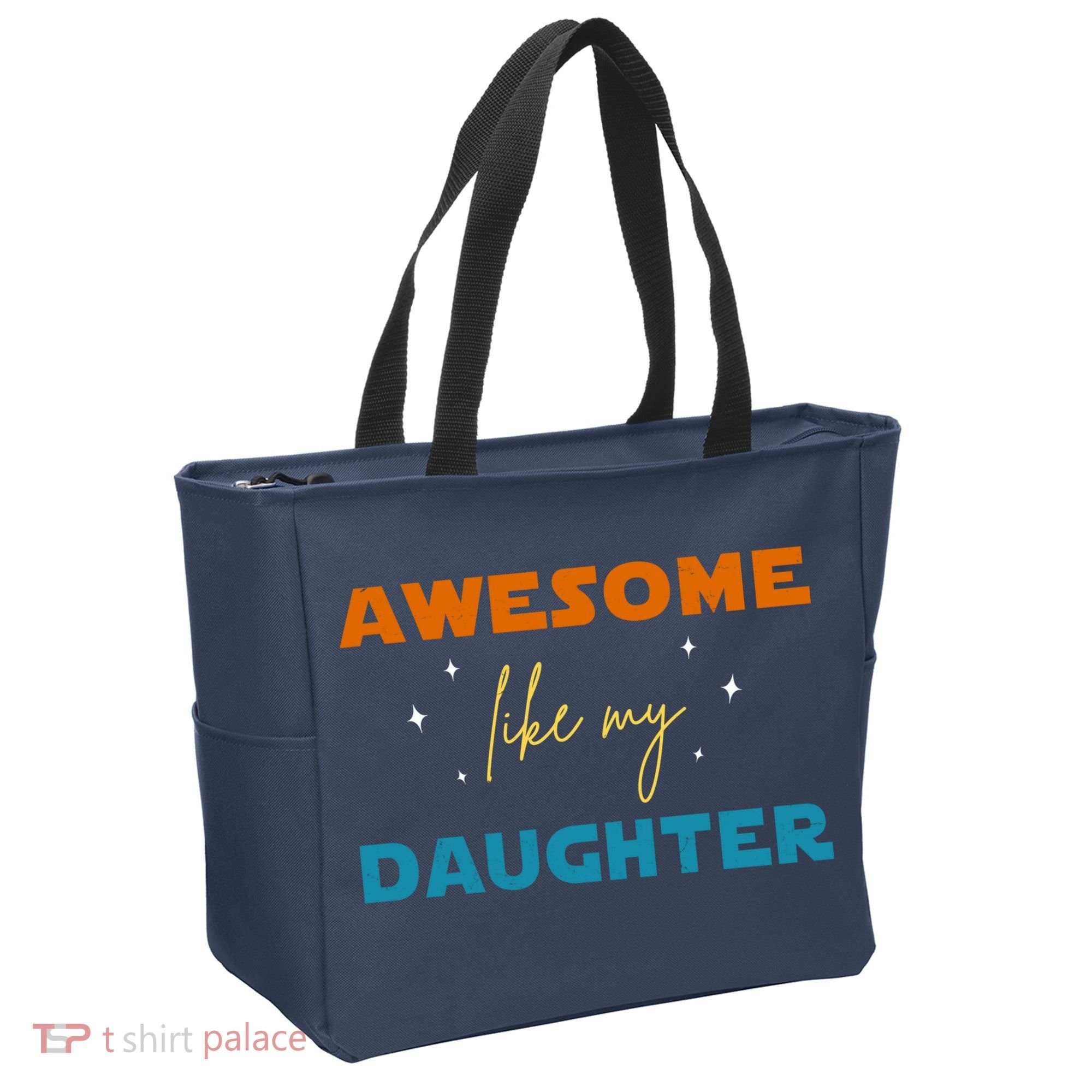 Awesome Like My Daughter Cute Gift Tote Bag