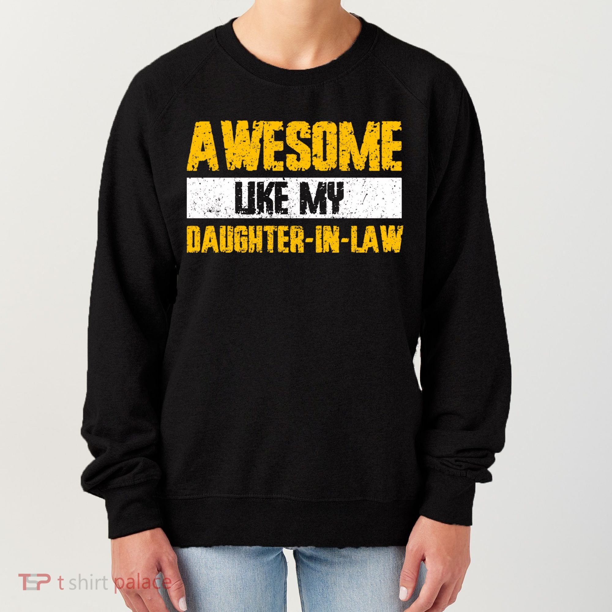 Awesome Like My Daughter In Law Women's Sweatshirt