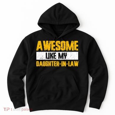 Awesome Like My Daughter In Law Hoodie