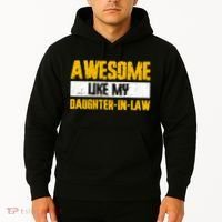 Awesome Like My Daughter In Law Hoodie thumb 2