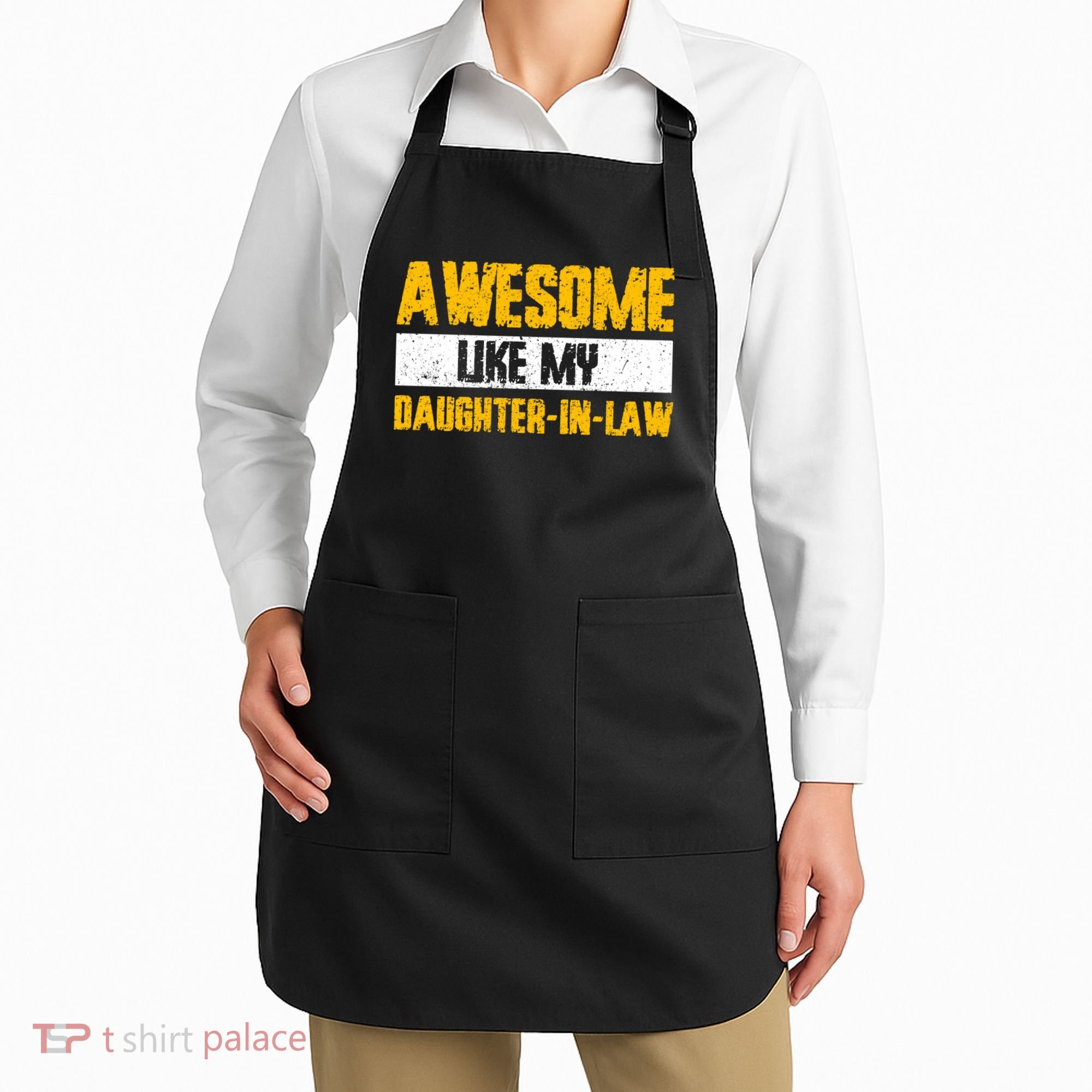 Awesome Like My Daughter In Law Apron