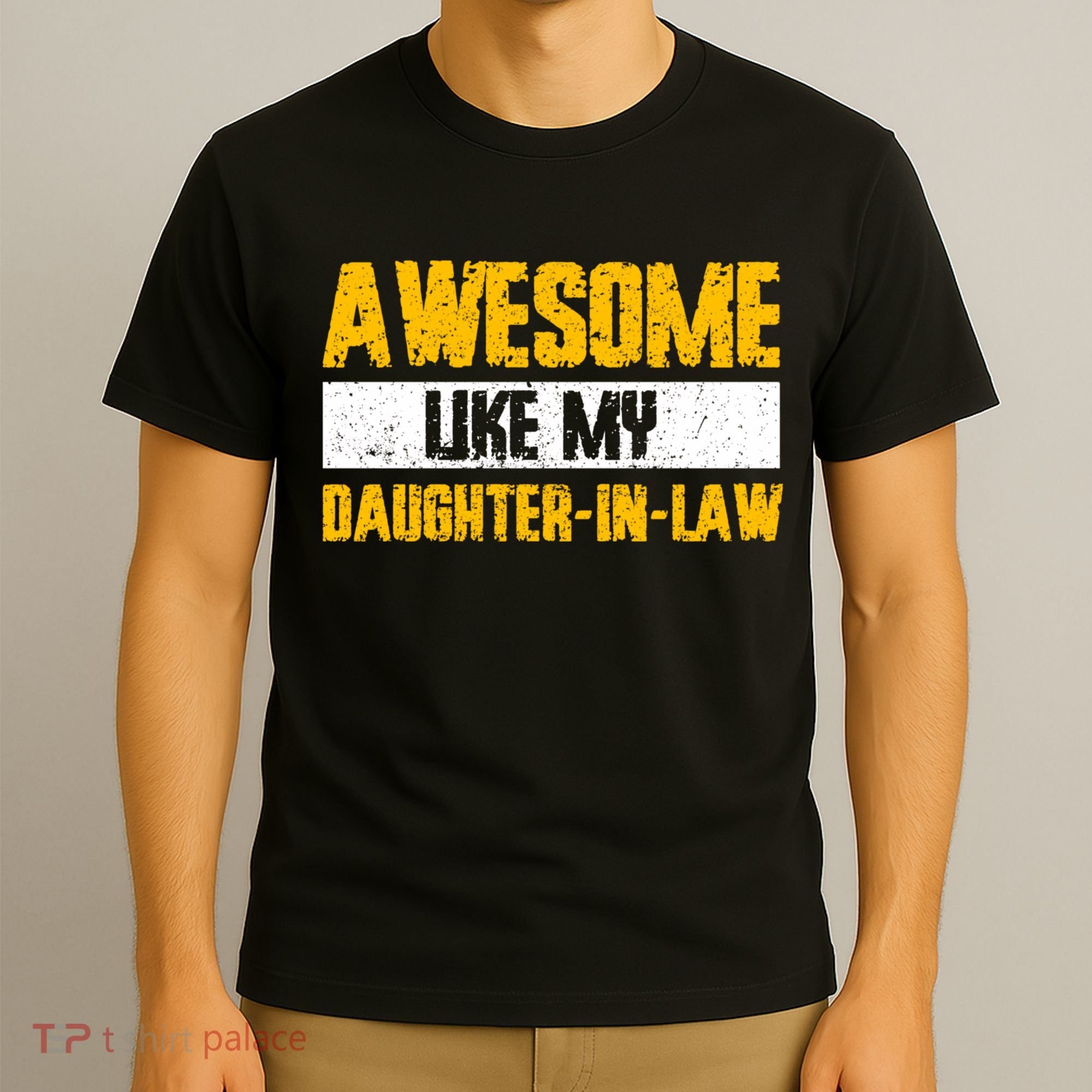 Awesome Like My Daughter In Law T-Shirt