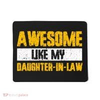 Awesome Like My Daughter In Law Mousepad thumb 0