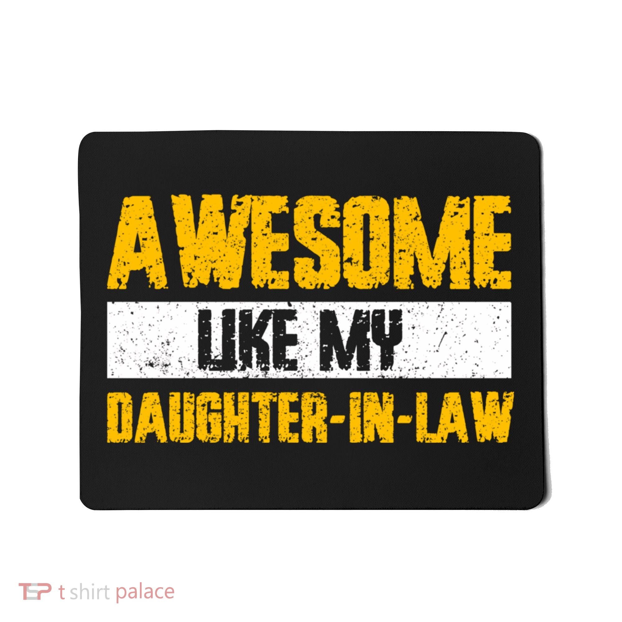 Awesome Like My Daughter In Law Mousepad