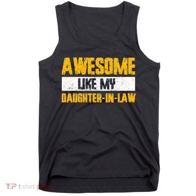 Awesome Like My Daughter In Law Tank Top