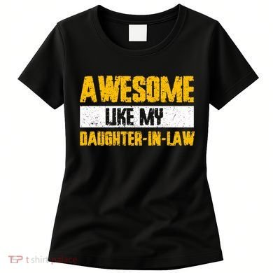 Awesome Like My Daughter In Law Women's T-Shirt