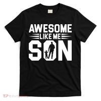 Awesome Like My Son T T-Shirt thumb 0