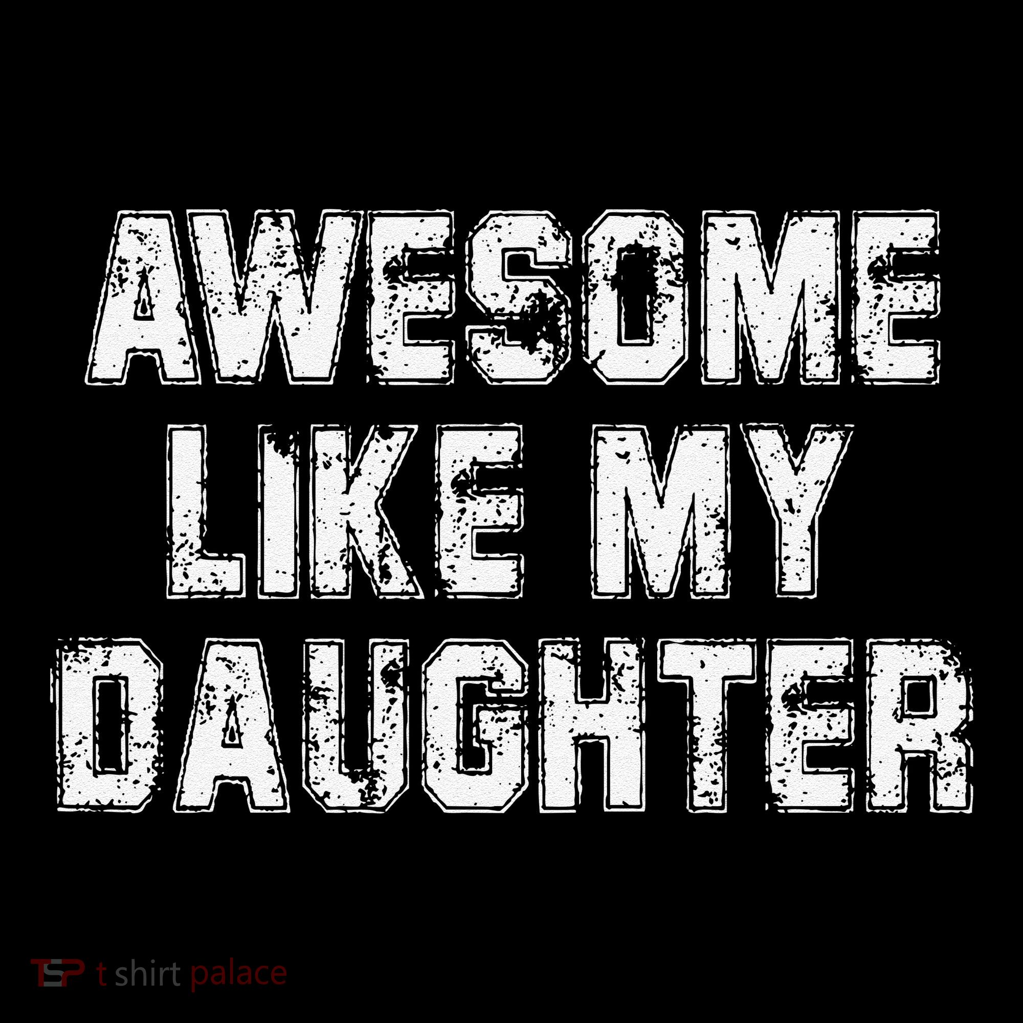 Awesome Like My Daughter As Awesome As My Daughter Coffee Mug