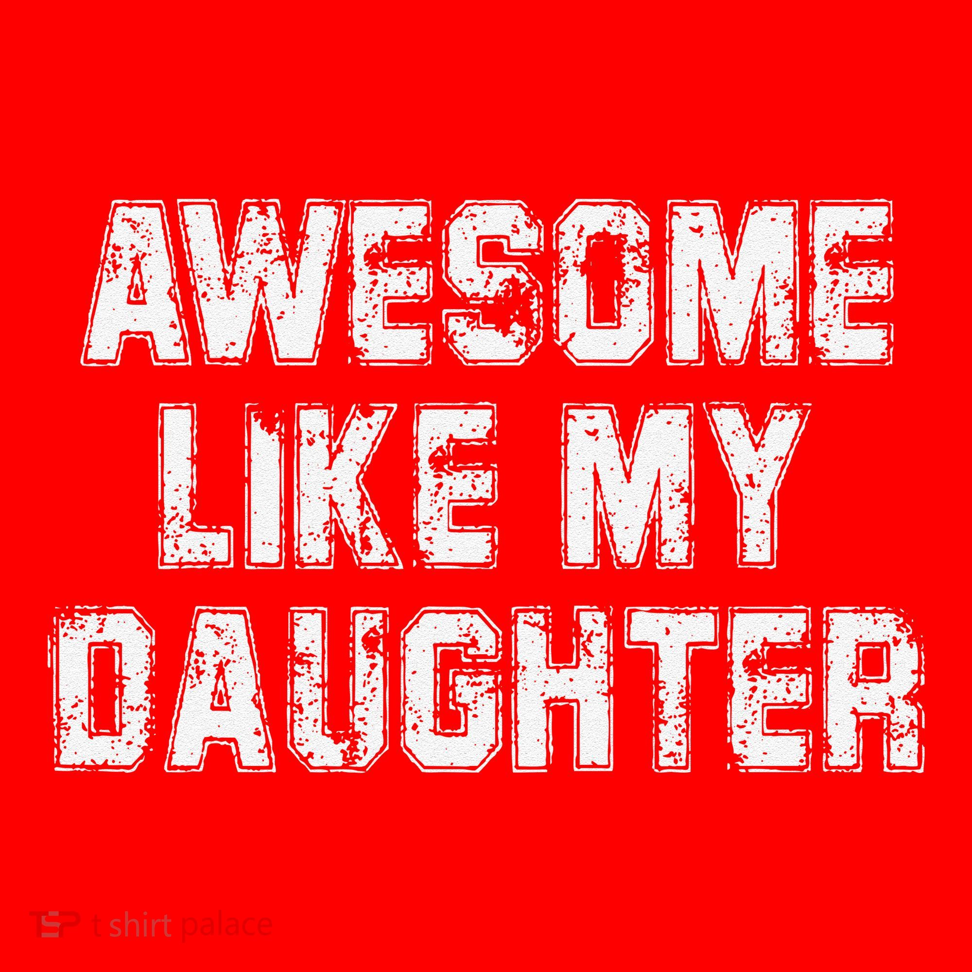 Awesome Like My Daughter As Awesome As My Daughter Santa Hat