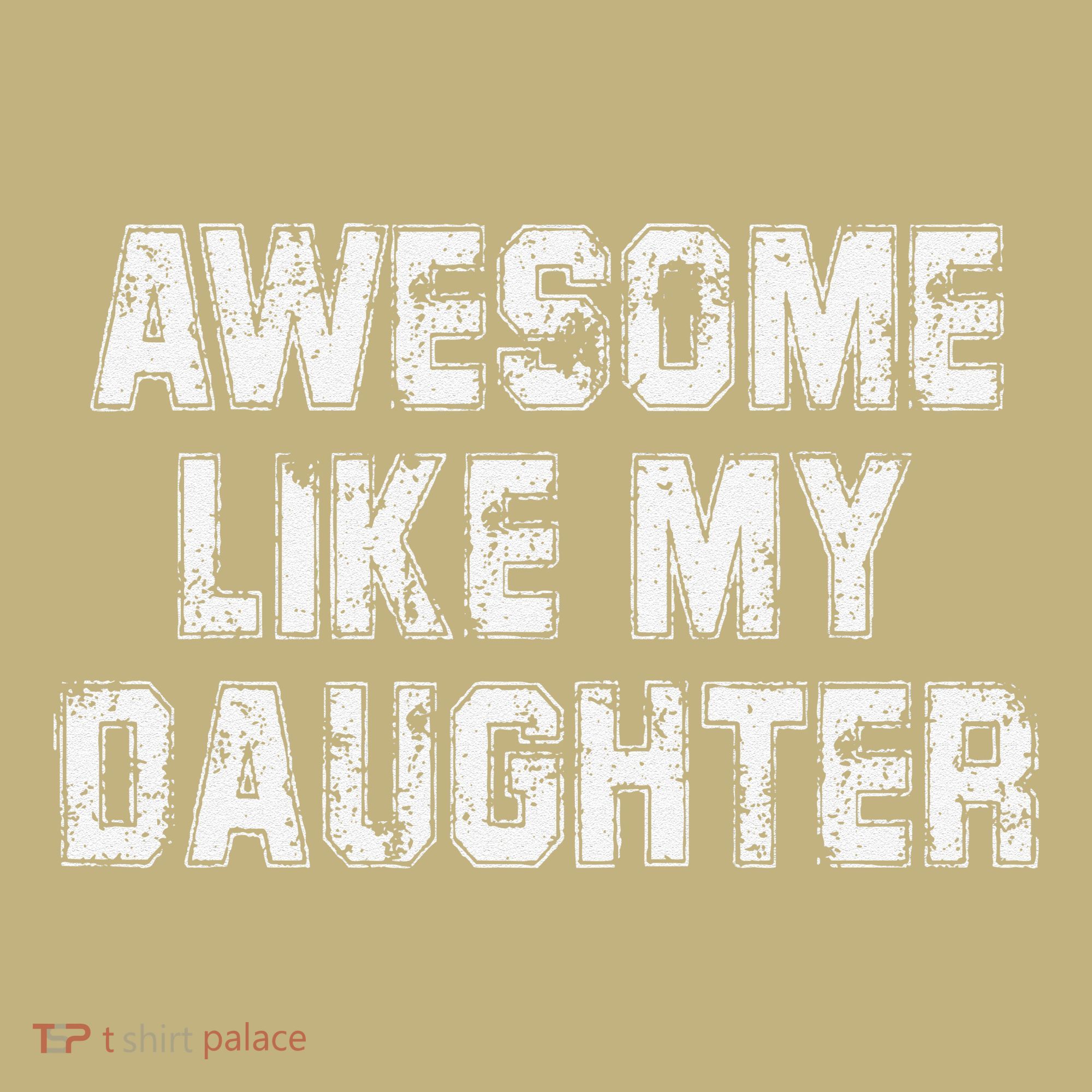 Awesome Like My Daughter As Awesome As My Daughter Sweatshirt