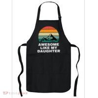 Awesome Like My Daughter Gift Funny FatherS Day Apron thumb 0