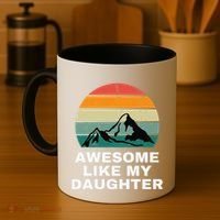 Awesome Like My Daughter Gift Funny FatherS Day Coffee Mug thumb 4
