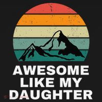 Awesome Like My Daughter Gift Funny FatherS Day Women's Hoodie thumb 2