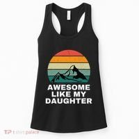 Awesome Like My Daughter Gift Funny FatherS Day Women's Tank Top thumb 0