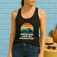Awesome Like My Daughter Gift Funny FatherS Day Women's Tank Top thumb 2