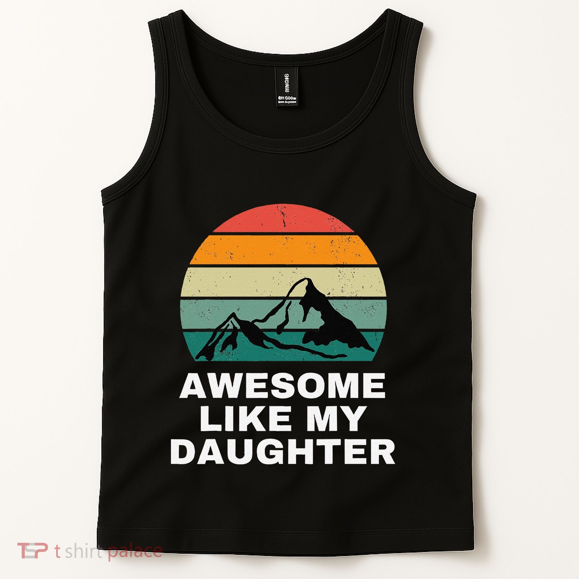 Awesome Like My Daughter Gift Funny FatherS Day Tank Top