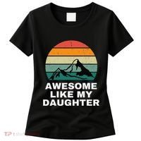 Awesome Like My Daughter Gift Funny FatherS Day Women's T-Shirt thumb 0