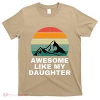 Awesome Like My Daughter Gift Funny FatherS Day T-Shirt thumb 0