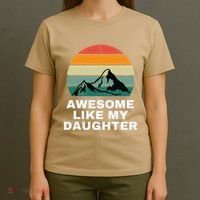 Awesome Like My Daughter Gift Funny FatherS Day T-Shirt thumb 4